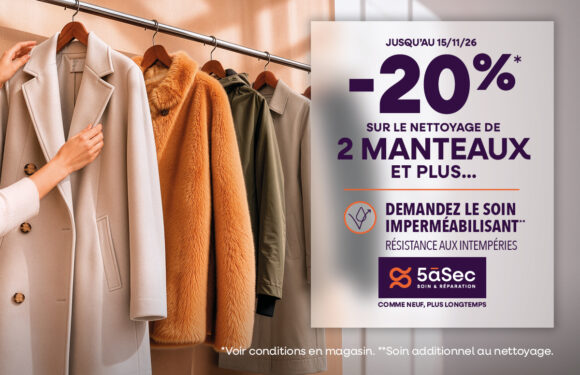 5 à sec | 20% sur vos manteaux |